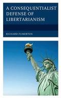 Cover: A Consequentialist Defense of Libertarianism - Lexington Books