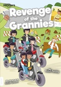 Cover: Revenge of the Grannies - BookLife Publishing