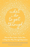 Cover: What I Do to Get Through - Jessica Kingsley Publishers