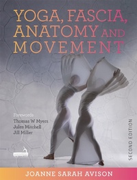 Abbildung von: Yoga, Fascia, Anatomy and Movement, Second edition - Handspring Publishing Limited