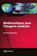 Cover: Math&eacute;matiques pour l'imagerie m&eacute;dicale - EDP Sciences