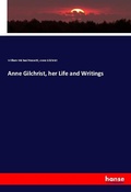 Cover: Anne Gilchrist, her Life and Writings - Hansebooks