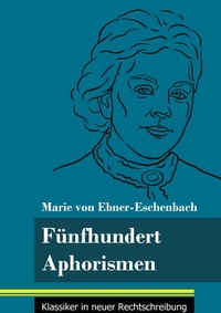 Abbildung von: Fuenfhundert Aphorismen - Henricus - Edition Deutsche Klassik GmbH, Berlin