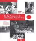 Cover: Body Projects in Japanese Childcare - Routledge