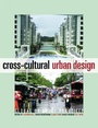 Cover: Cross-Cultural Urban Design - Routledge
