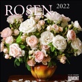 Cover: Rosen 2022 ? Brosch&uuml;renkalender ? Format 30 x 30 cm - DuMont Buchverlag