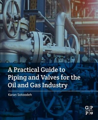 Abbildung von: A Practical Guide to Piping and Valves for the Oil and Gas Industry - Gulf Professional Publishing