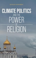 Cover: Climate Politics and the Power of Religion - Indiana University Press
