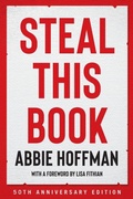 Cover: Steal This Book (50th Anniversary Edition) - Da Capo Press Inc