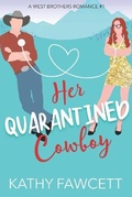 Cover: Her Quarantined Cowboy - Stephen/Fawcett