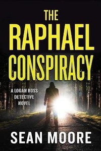 Enlarge image Cover: The Raphael Conspiracy - Sean Moore
