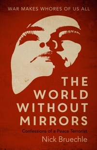 Abbildung von: The World Without Mirrors - Scribbler Writes