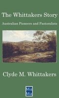 Cover: The Whittakers Story - MIA MIA Digital Publishing Pty Ltd