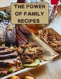 Abbildung von: The power of family recipes - Julie Love Witcher