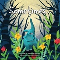 Cover: Sometimes... - Nitty Gritty Publishing