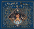 Cover: A Natural History of Magick - Frances Lincoln Children's Books