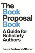 Cover: The Book Proposal Book - Princeton University Press