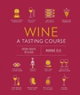 Cover: Wine A Tasting Course - Dorling Kindersley