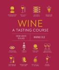 Cover: Wine A Tasting Course - Dorling Kindersley