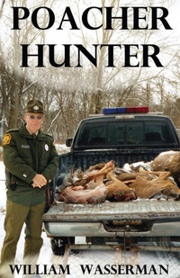 Enlarge image Cover: Poacher Hunter - William Wasserman