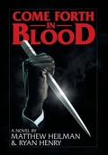 Cover: Come Forth in Blood - Stygian Press