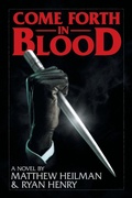 Cover: Come Forth in Blood - Stygian Press
