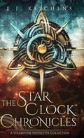 Cover: The Star Clock Chronicles - Brier Road Press