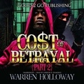 Cover: The Cost of Betrayal, Part II - Blackstone Publishing
