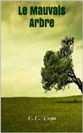 Cover: Le mauvais arbre - G G Vega