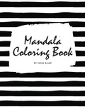 Cover: Mandala Coloring Book for Teens and Young Adults (8x10 Coloring Book / Activity Book) - Sheba Blake Publishing