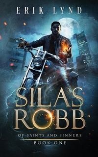 Enlarge image Cover: Silas Robb: Of Saints and Sinners - Silas Robb