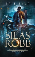 Cover: Silas Robb: Hell Hath No Fury - Silas Robb