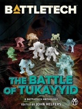 Cover: BattleTech: The Battle of Tukayyid (BattleTech Anthology, #15) - BattleTech Anthology