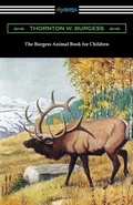 Cover: The Burgess Animal Book for Children - Digireads.com