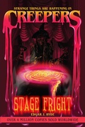 Cover: Creepers: Stage Fright - Flowerpot Press