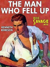 Enlarge image Cover: The Man Who Fell Up - Wildside Press