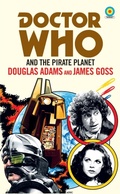 Cover: Doctor Who and The Pirate Planet (target collection) - BBC Digital