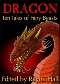 Cover: Dragon:Ten Tales of Fiery Beasts (Ten Tales Fantasy & Horror Stories, #9) - Ten Tales Fantasy & Horror Stories