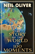 Cover: The Story of the World in 100 Moments - Transworld Digital