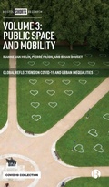 Cover: Volume 3: Public Space and Mobility - Bristol University Press
