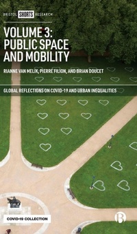 Enlarge image Cover: Volume 3: Public Space and Mobility - Bristol University Press
