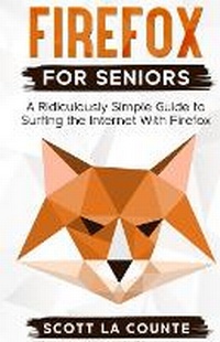 Abbildung von: Firefox For Seniors - SL Editions