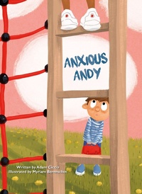 Enlarge image Cover: Anxious Andy - Clavis Publishing