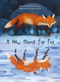 Cover: A New Home for Fox - Clavis Publishing