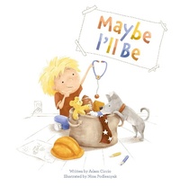 Enlarge image Cover: Maybe I'll Be - Clavis Publishing