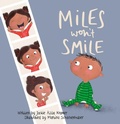Cover: Miles Won't Smile - Clavis Publishing