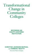 Cover: Transformational Change in Community Colleges - Stylus Publishing