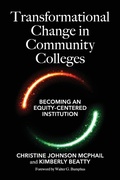 Cover: Transformational Change in Community Colleges - Stylus Publishing