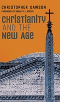 Cover: Christianity and the New Age - Angelico Press