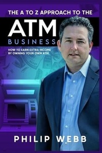 Enlarge image Cover: The A to Z Approach to the ATM Business - ISBN Services: Https: //Www.Isbnservices.COM/